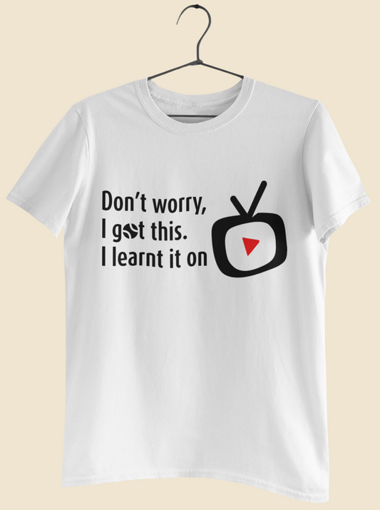 Funny Tennis T-Shirt – “Don’t Worry I Got This” shirt for Tennis Player, Racket Sports Gift, Self-Taught Athlete