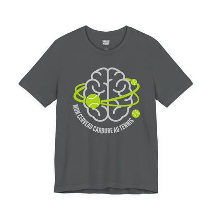 T‑Shirt — "Mon Cerveau Carbure au Tennis"
