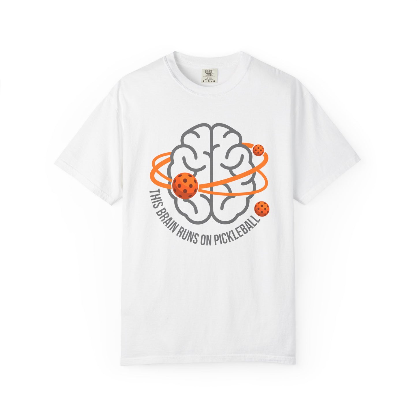 Pickleball Brain T-Shirt — "This Brain Runs on Pickleball"