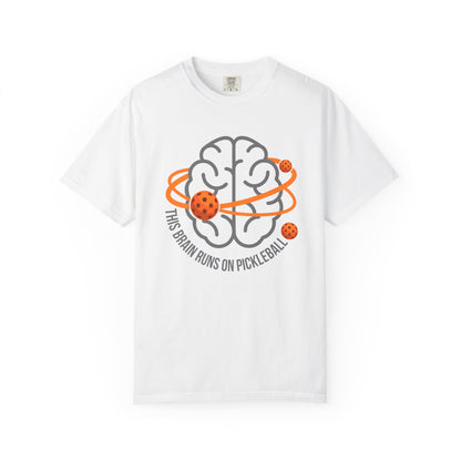 Pickleball Brain T-Shirt — "This Brain Runs on Pickleball"