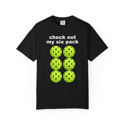 My Six Pack @ Pickleball T-Shirt