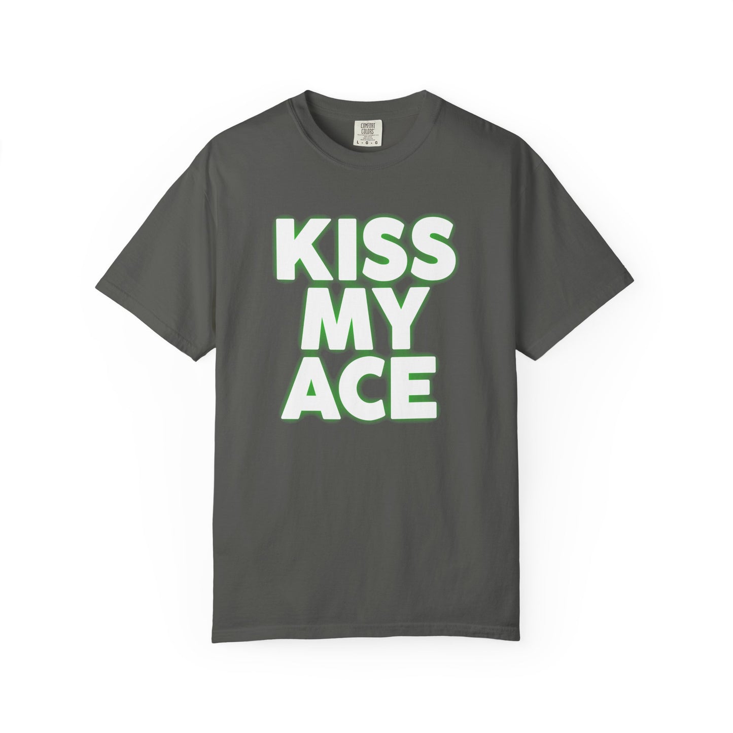 Kiss My Ace T-Shirt — Bold Humor Graphic Tee