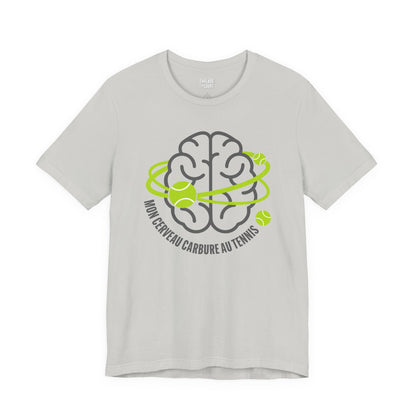 T-Shirt — "Mon Cerveau Carbure au Tennis"