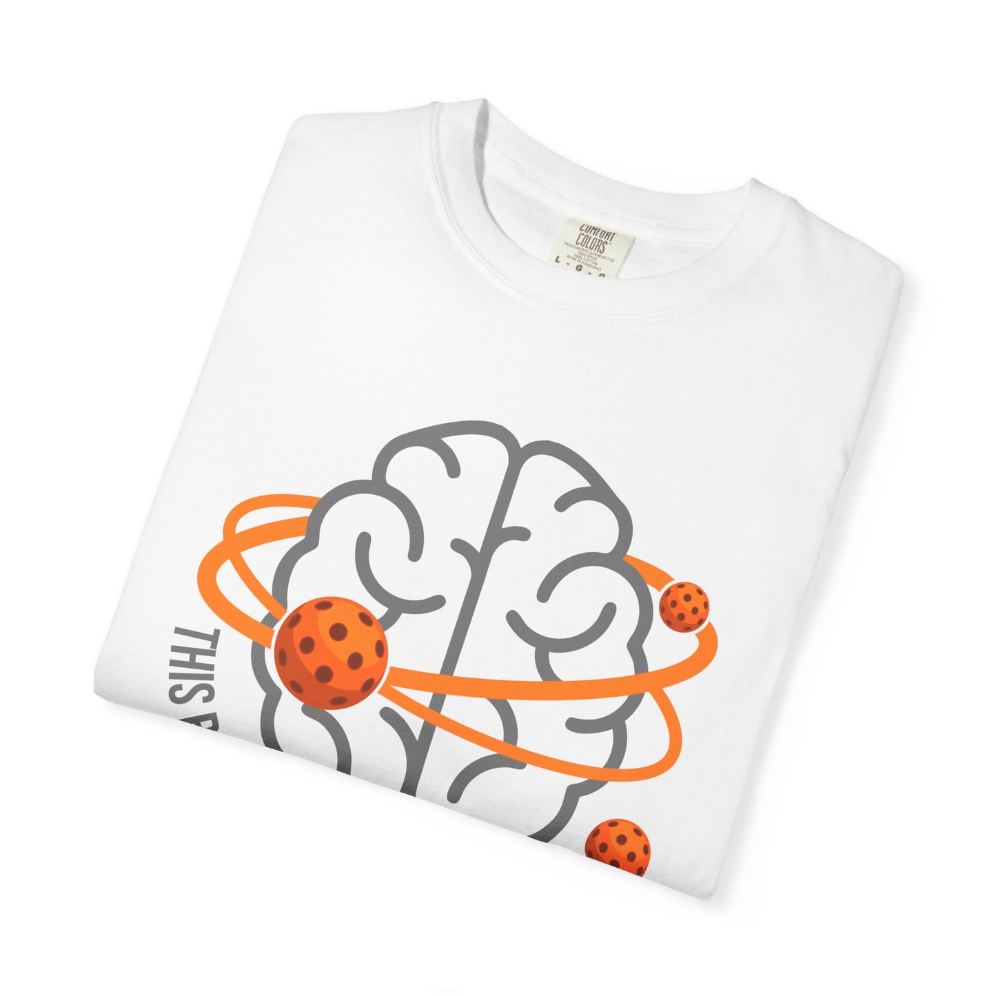 Pickleball Brain T-Shirt — "This Brain Runs on Pickleball"