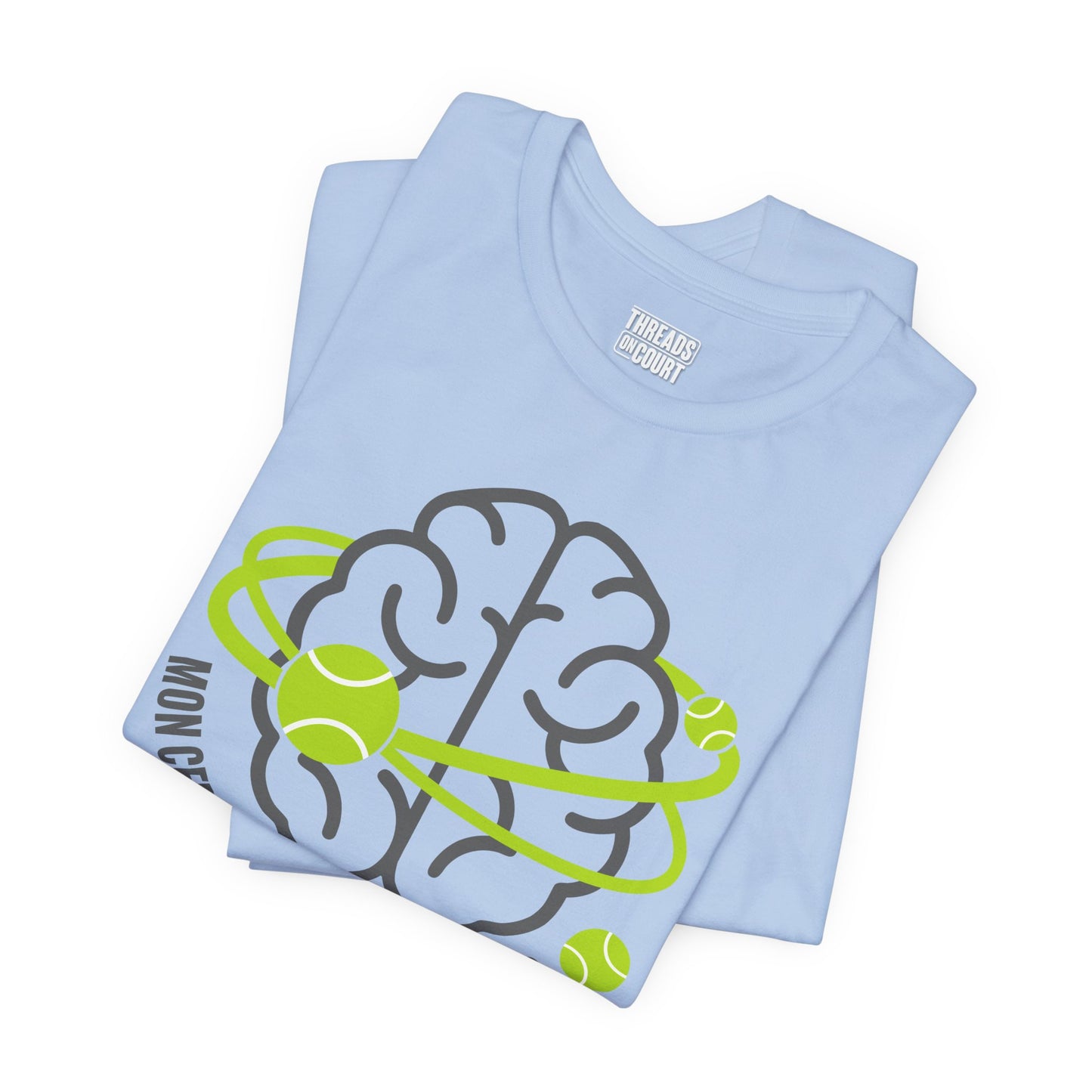 T-Shirt — "Mon Cerveau Carbure au Tennis"