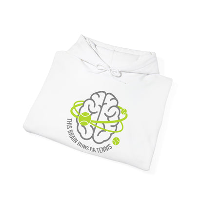 Tennis Brain Hoodie — "This Brain Runs on Tennis" Graphic Sweatshirt