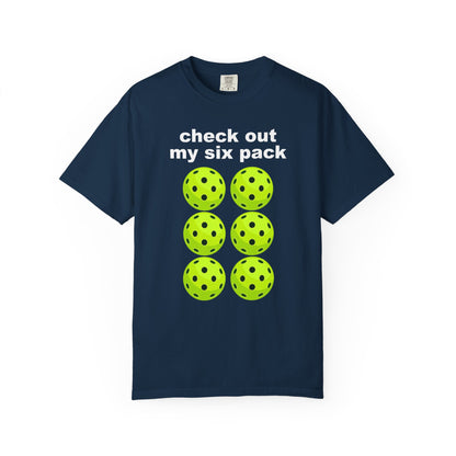 My Six Pack @ Pickleball T-Shirt