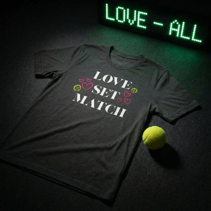 Love Set Match Tennis Graphic Tee — Court Lovers Edition