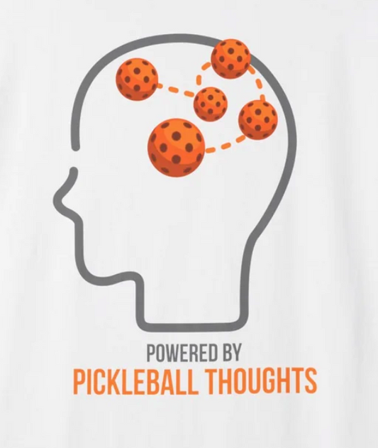 Pickleball T-Shirt — "Powered by Pickleball Thoughts"